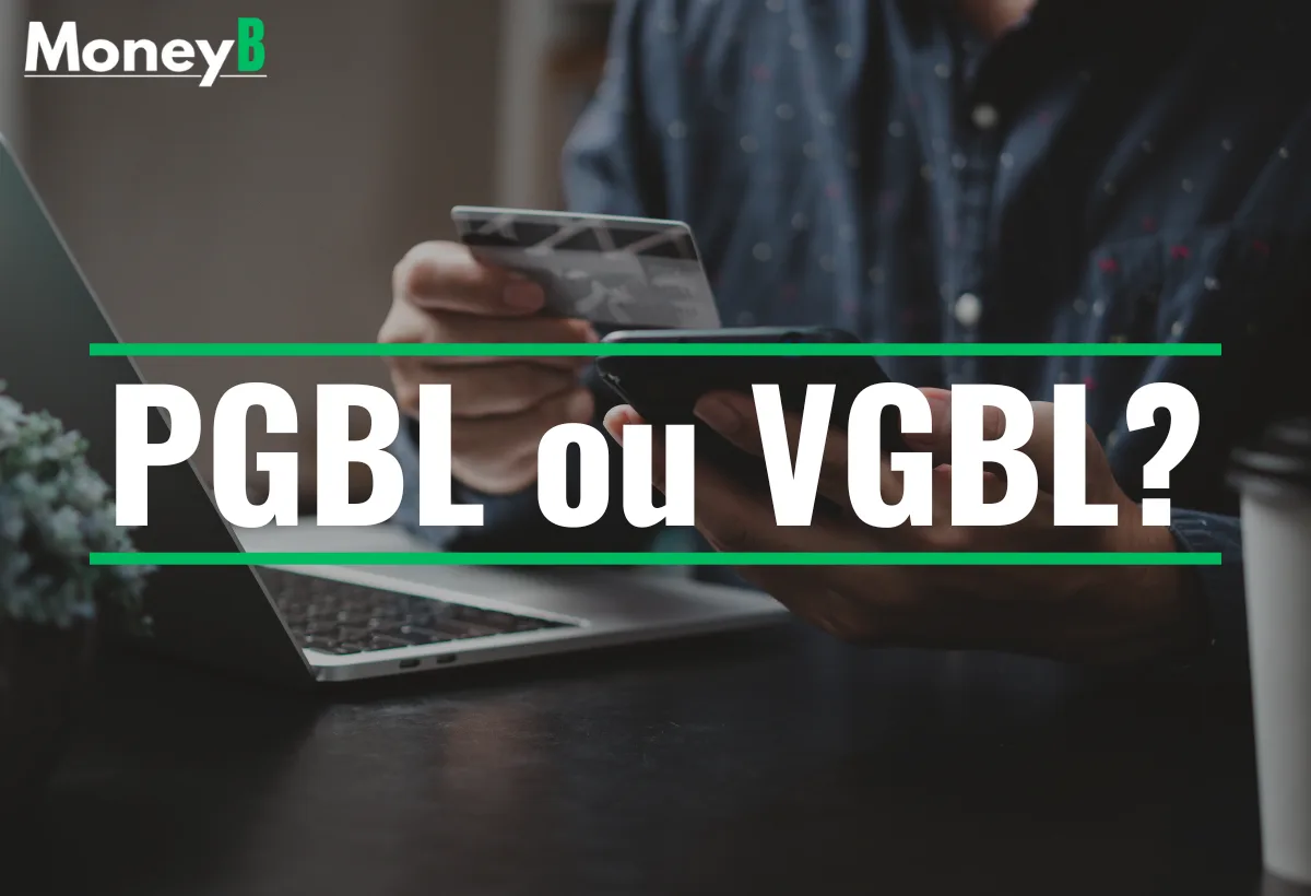 PGBL e VGBL: Como Funciona e Quais os Benefícios